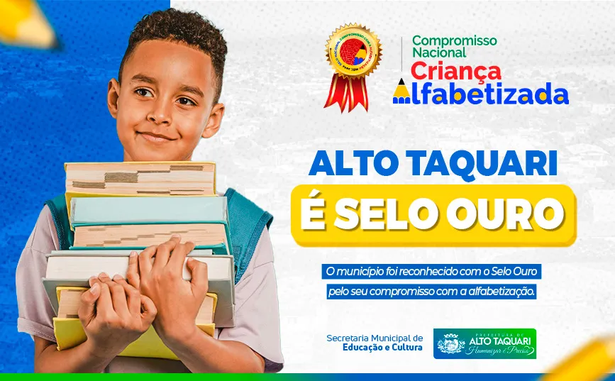 Alto Taquari recebe Selo Ouro do Compromisso Nacional Criança Alfabetizada